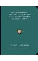 Die Verstarkende Zusammensetzung Bei Eigenschaftswortern Im Deutschen (1899)