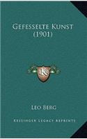 Gefesselte Kunst (1901)