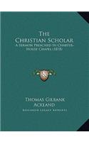 The Christian Scholar