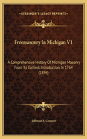 Freemasonry In Michigan V1