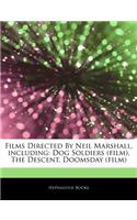 Articles on Films Directed by Neil Marshall, Including: Dog Soldiers (Film), the Descent, Doomsday (Film)