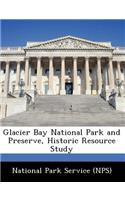 Glacier Bay National Park and Preserve, Historic Resource Study