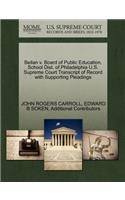 Beilan V. Board of Public Education, School Dist. of Philadelphia U.S. Supreme Court Transcript of Record with Supporting Pleadings