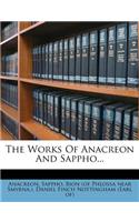 The Works of Anacreon and Sappho...