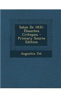 Salon de 1831: Ebauches Critiques