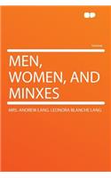 Men, Women, and Minxes