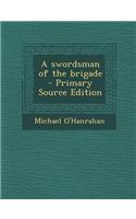 A Swordsman of the Brigade