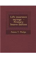 Life Insurance Sayings