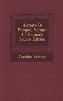 Histoire de Pologne, Volume 1