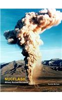 Nucflash: Military Nuclear Accidents