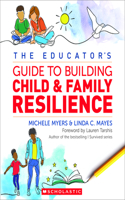 Educator's Guide to Building Child & Family Resilience