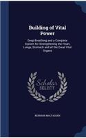 Building of Vital Power