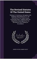 The Revised Statutes Of The United States