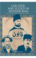 Law, State, and Society in Modern Iran: Constitutionalism, Autocracy, and Legal Reform, 1906-1941