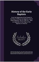 History of the Early Baptists