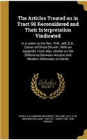 The Articles Treated on in Tract 90 Reconsidered and Their Interpretation Vindicated