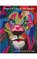 There's A Lion In The Garden