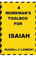 Workman's Toolbox for Isaiah