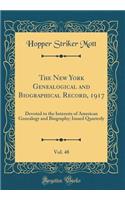 The New York Genealogical and Biographical Record, 1917, Vol. 48