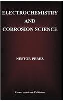 Electrochemistry and Corrosion Science