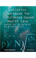 Statistics Workbook for Evidence-Based Health Care