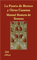 La Puerta de Bronce y Otros Cuentos
