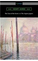 Turn of the Screw and The Aspern Papers (with a Preface by Henry James)