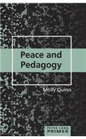 Peace and Pedagogy Primer