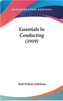 Essentials in Conducting (1919)
