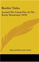 Border Tales
