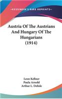 Austria Of The Austrians And Hungary Of The Hungarians (1914)