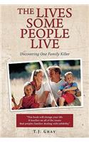 Lives Some People Live