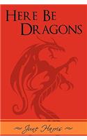 Here Be Dragons