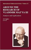 Around the Research of Vladimir Maz'ya III