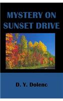 Mystery on Sunset Drive