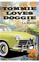 Tommie Loves Doggie: (English)