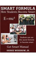 Smart Formula: How Students Become Smart E=mc2