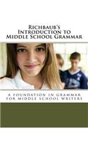 Richbaub's Introduction to Middle School Grammar