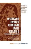 Mechanisms of Lymphocyte Activation and Immune Regulation III
