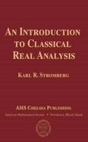 An Introduction to Classical Real Analysis