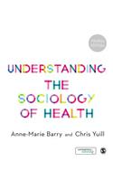 Understanding the Sociology of Health