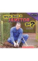 What Does a Janitor Do?