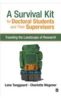 A Survival Kit for Doctoral Students and Their Supervisors: Traveling the Landscape of Research