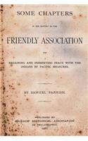Some Chapters in the History of the Friendly Association