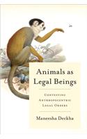 Animals as Legal Beings