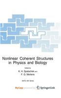 Nonlinear Coherent Structures in Physics and Biology