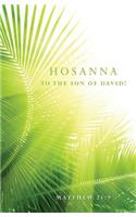 Hosanna Palm Sunday Bulletin (Pkg of 50)