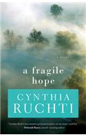 A Fragile Hope