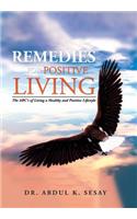 Remedies for Positive Living