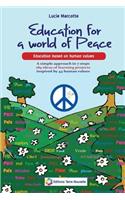 Education for a World of Peace: Education Based on Human Values